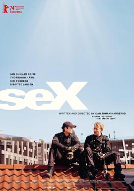 性梦爱三部曲:性 Sex海报